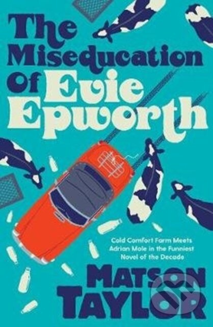 The Miseducation of Evie Epworth (Radio 2 Book Club Pick) - kniha z kategorie Detektivky, thrillery a horory