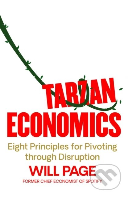 Tarzan Economics (Eight Principles for Pivoting through Disruption) - kniha z kategorie Podnikání