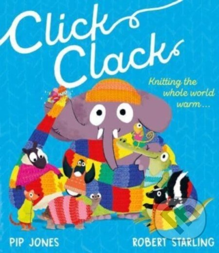 Click Clack - Pip Jones - kniha z kategorie Pro děti