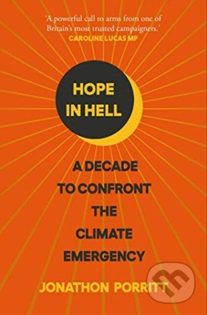 Hope in Hell (A decade to confront the climate emergency) - kniha z kategorie Ekologie