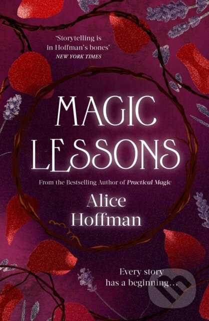 Magic Lessons (A Prequel to Practical Magic) - Alice Hoffman - kniha z kategorie Fantasy