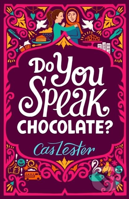 Do You Speak Chocolate? (Perfect for fans of Jacqueline Wilson) - kniha z kategorie Pro děti