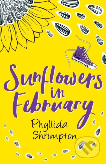 Sunflowers in February - Phyllida Shrimpton - kniha z kategorie Pro děti