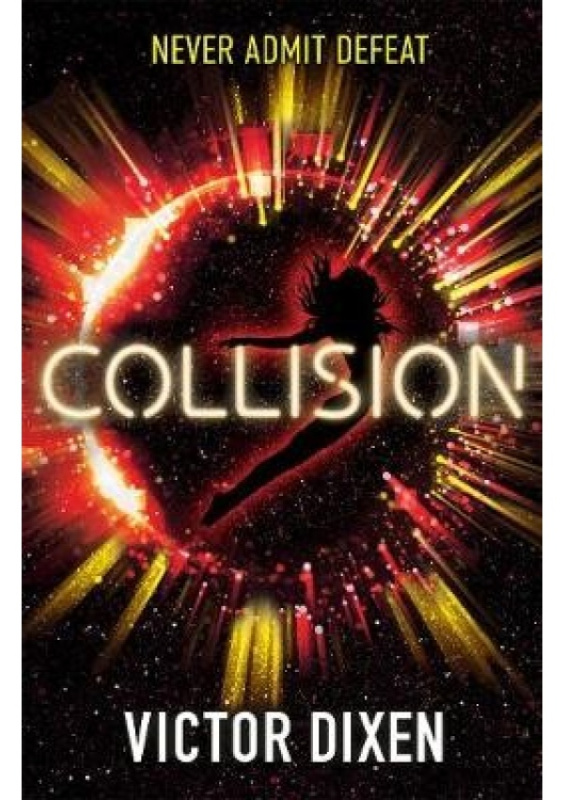 Collision, A Phobos novel Hot Key Books