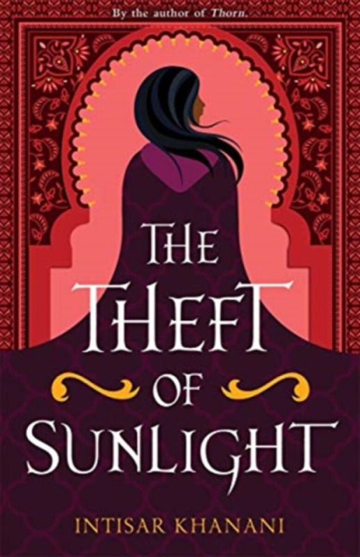 Theft of Sunlight - Intisar Khanani - kniha z kategorie Beletrie pro děti
