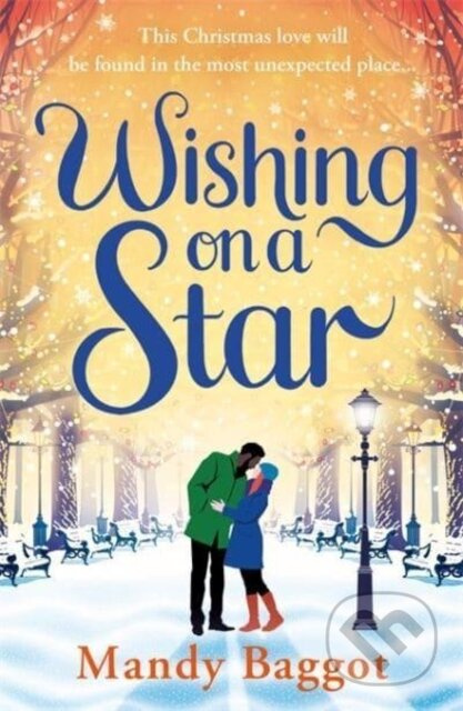Wishing on a Star (A heart warming and perfect romance from bestselling author Mandy Baggot) - kniha z kategorie Romantika
