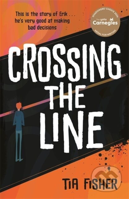 Crossing the Line (Winner of the Yoto Carnegie Shadowers' Choice Award) - kniha z kategorie Pro děti