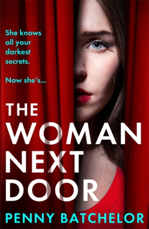 Bonnier Books Ltd Woman Next Door - Batchelor, Penny