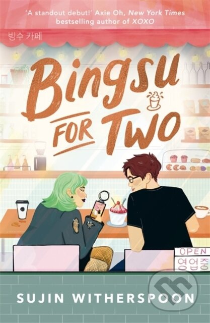 Bingsu for Two (An outrageously charming Korean-American coffee shop romcom) - kniha z kategorie Romantická