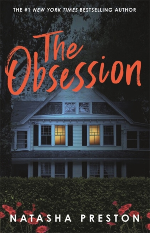 The Obsession (The latest killer thriller from the queen of surprise endings)