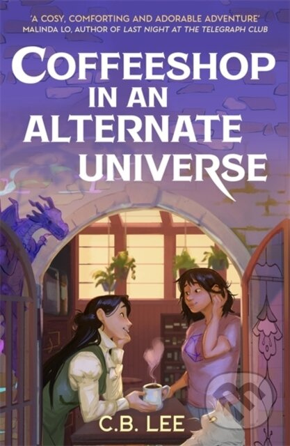Coffeeshop in an Alternate Universe (A cosy fantasy with whimsy, wyverns and warm cups of magical coffee)