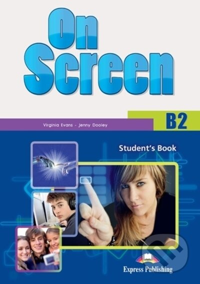 On Screen B2 - Student´s Book Express Publishing