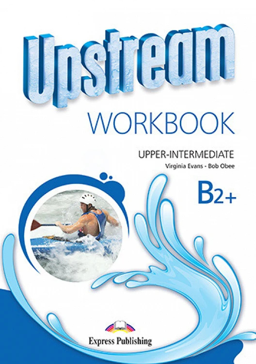 Upstream Upper-Intermediate B2+ (3rd edition) - Workbook Express Publishing