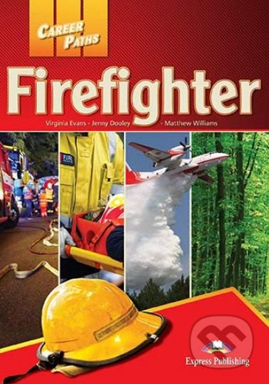 Career Paths Firefighters - SB with Digibook App. INFOA