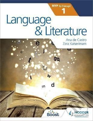 Language and Literature for the IB MYP 1 - Zara Kaiserimam