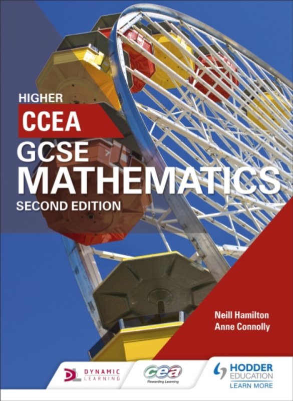 CCEA GCSE Mathematics Higher for 2nd Edition - Neill Hamilton, Anne Connolly