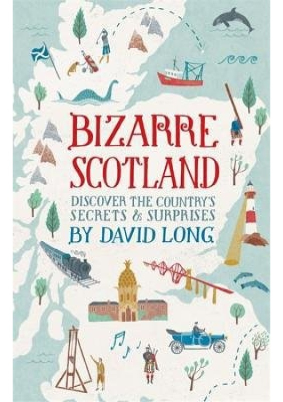 Bizarre Scotland Little, Brown Book Group