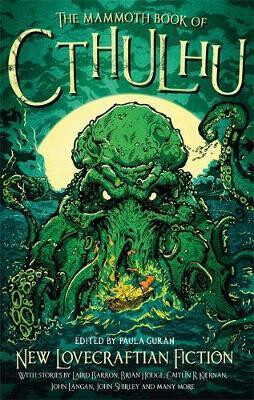 Mammoth Book of Cthulhu, New Lovecraftian Fiction Little, Brown Book Group