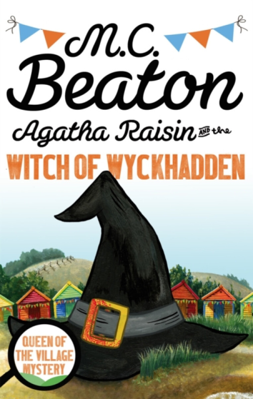 Agatha Raisin and the Witch of Wyckhadden Little, Brown Book Group