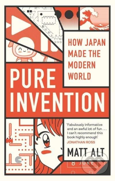 Pure Invention (How Japan's Pop Culture Conquered the World) - kniha z kategorie Humanitní a společenské vědy