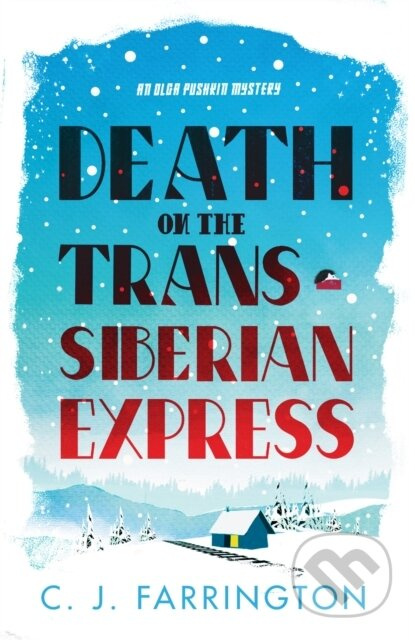 Death on the Trans-Siberian Express - C.J. Farrington - kniha z kategorie Detektivky, thrillery a horory