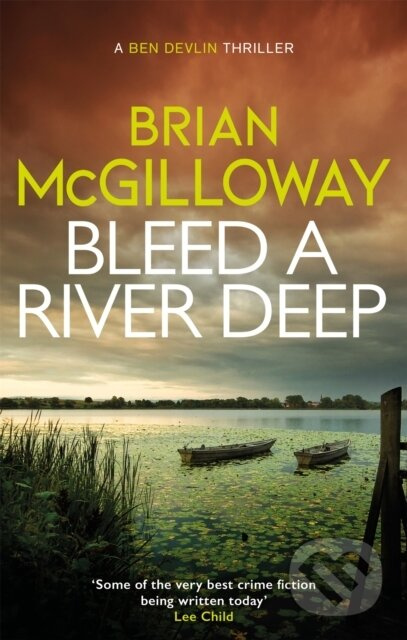 Bleed a River Deep (Buried secrets are unearthed in this gripping crime novel) - kniha z kategorie Detektivky, thrillery a horory