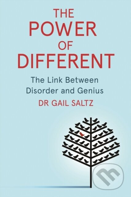 The Power of Different (The Link Between Disorder and Genius) - kniha z kategorie Psychologie
