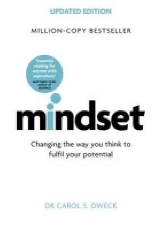 Mindset - Updated Edition, Changing The Way You think To Fulfil Your Potential Little, Brown Book Group