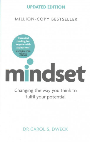 Mindset - Updated Edition, Changing The Way You think To Fulfil Your Potential Little, Brown Book Group