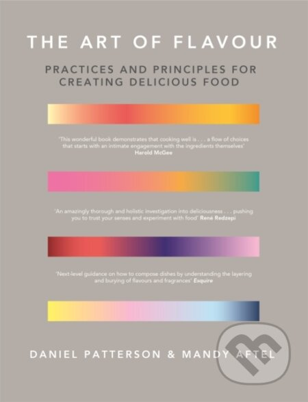 The Art of Flavour (Practices and Principles for Creating Delicious Food) - kniha z kategorie Zdraví a životní styl