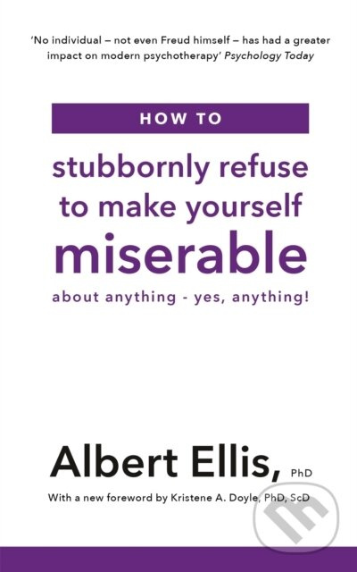 How to Stubbornly Refuse to Make Yourself Miserable - kniha z kategorie Škola fotografie