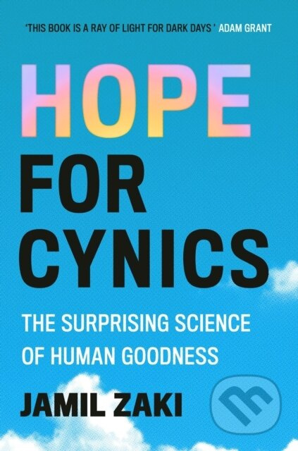 Hope for Cynics (The Surprising Science Of Human Goodness) - kniha z kategorie Humanitní a společenské vědy
