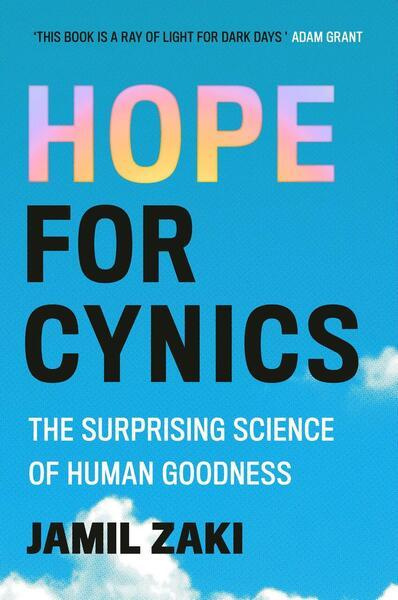 Hope for Cynics (The Surprising Science Of Human Goodness) - kniha z kategorie Humanitní a společenské vědy