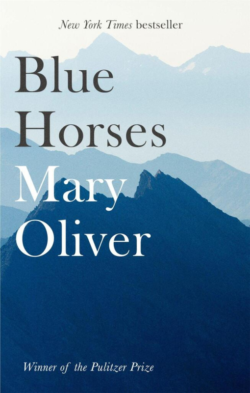 Blue Horses - Mary Oliver - kniha z kategorie Poezie