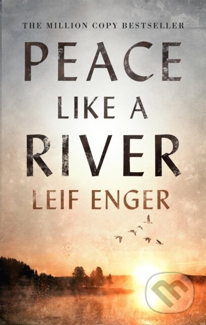 Peace Like a River Little, Brown Book Group
