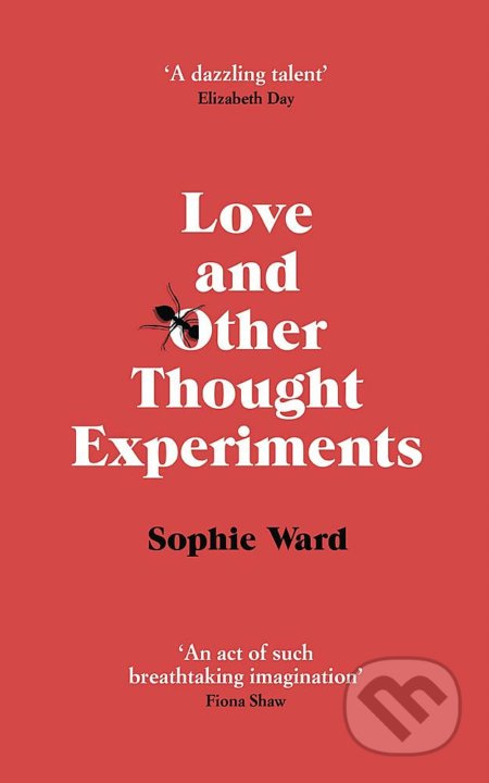 Love and Other Thought Experiments - Sophie Ward - kniha z kategorie Beletrie