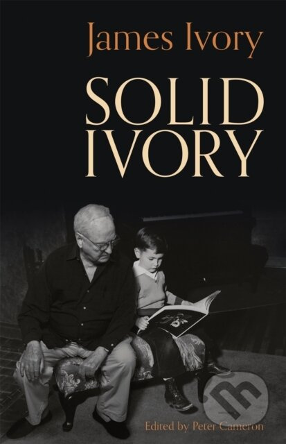 Solid Ivory - James Ivory, Peter Cameron - kniha z kategorie Umění, design a architektura