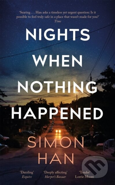 Nights When Nothing Happened - Simon Han - kniha z kategorie Společenská beletrie