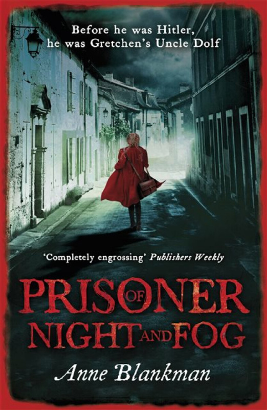 Prisoner of Night and Fog - Anne Blankman