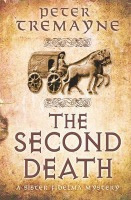Second Death (Sister Fidelma Mysteries Book 26), A captivating Celtic mystery of murder and corruption Headline Publishing Group