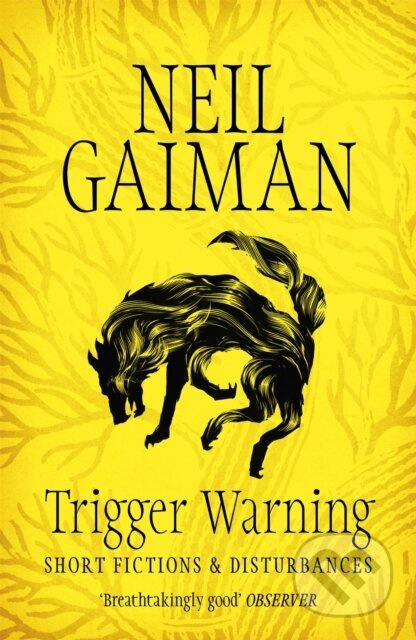 Trigger Warning (Short Fictions and Disturbances) - Neil Gaiman - kniha z kategorie Fantasy