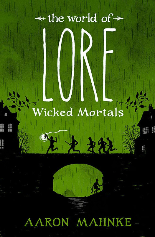 Wicked Mortals - Aaron Mahnke - kniha z kategorie Fantasy