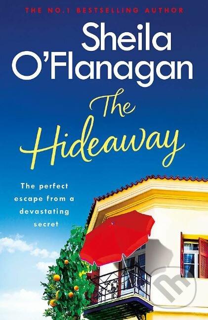 The Hideaway - Sheila O'Flanagan - kniha z kategorie Beletrie