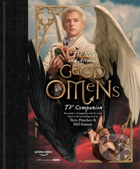 Nice and Accurate Good Omens TV Companion Headline Publishing Group