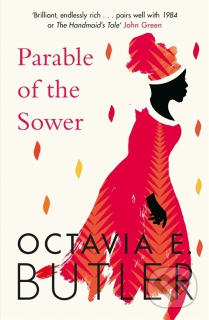 Parable of the Sower (A powerful tale of a dark and dystopian future) - kniha z kategorie Sci-fi