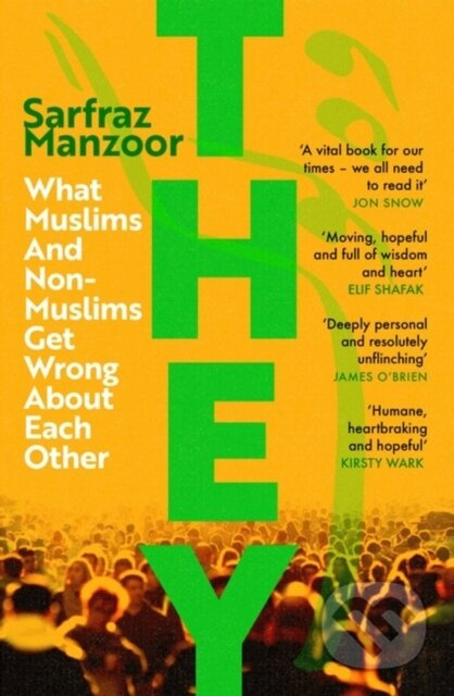 They (What Muslims and Non-Muslims Get Wrong About Each Other) - kniha z kategorie Humanitní a společenské vědy