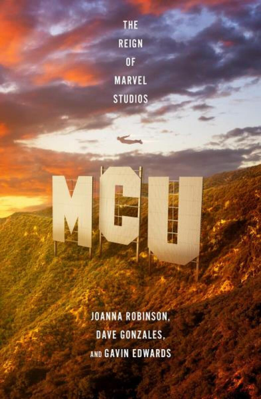 MCU: The Reign of Marvel Studios (poškozená) - Joanna Robinson, Dave Gonzales