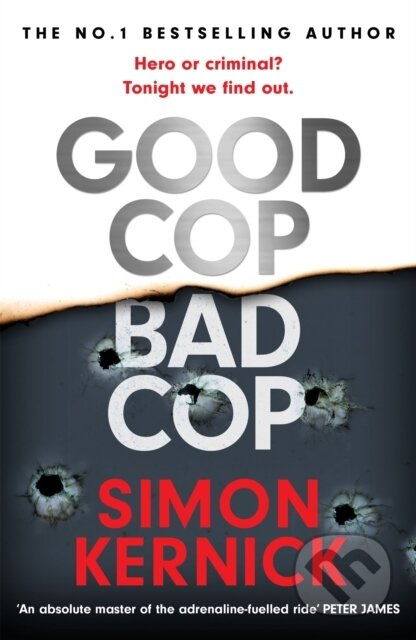 Good Cop Bad Cop (Hero or criminal mastermind? A gripping new thriller from the Sunday Times bestseller) - kniha z kategorie Detektivky, thrillery a…