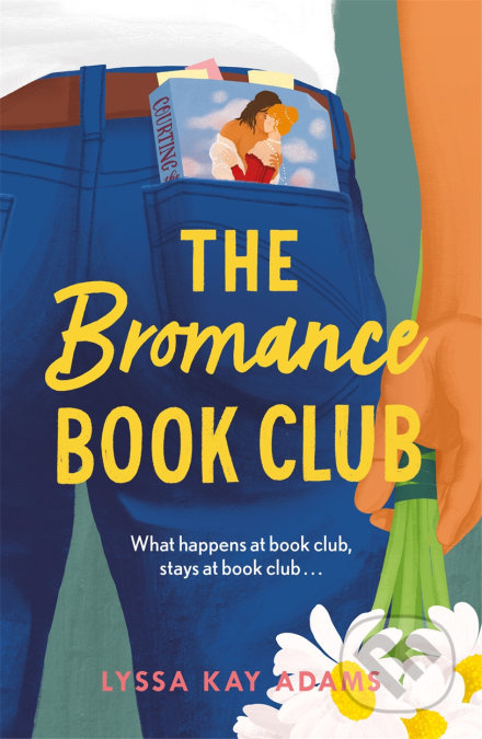 The Bromance Book Club - Lyssa Kay Adams - kniha z kategorie Romantická