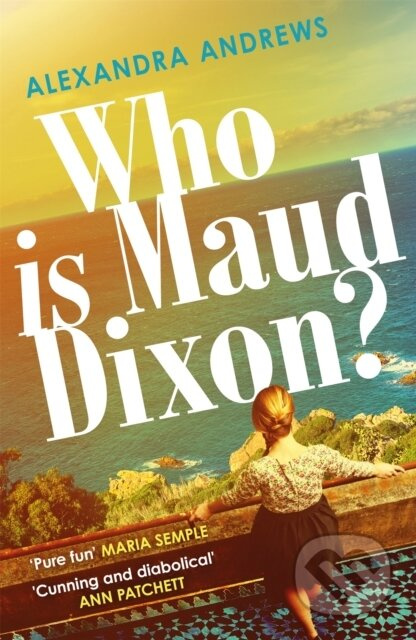 Who is Maud Dixon? (a wickedly twisty thriller with a character you'll never forget) - kniha z kategorie Detektivky, thrillery a horory